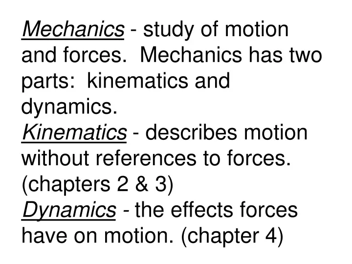 mechanics study of motion and forces mechanics