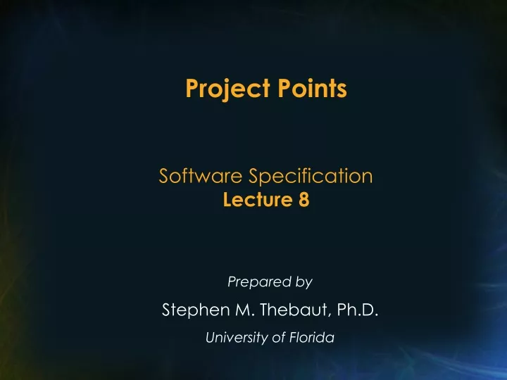 project points software specification lecture 8