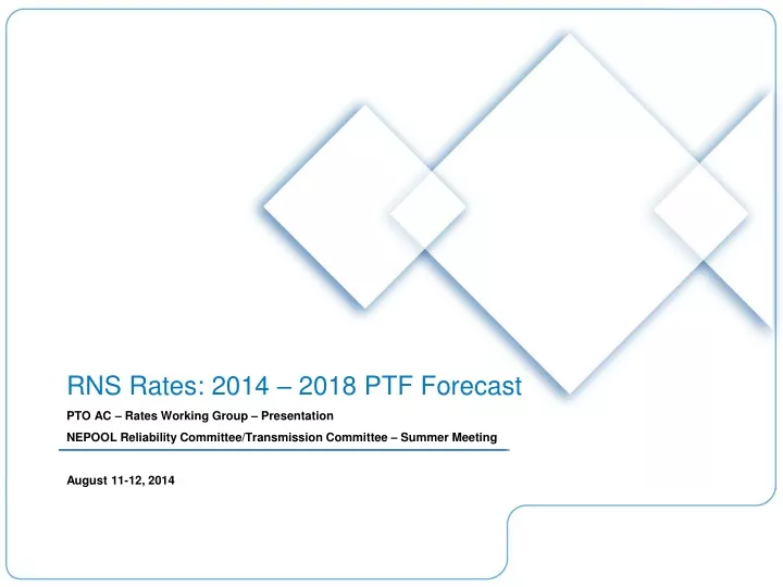 rns rates 2014 2018 ptf forecast