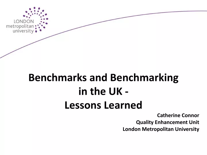 benchmarks and benchmarking in the uk lessons