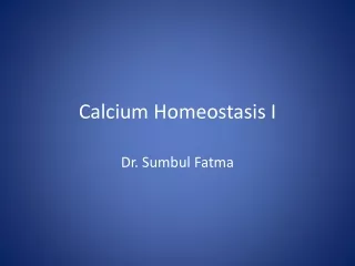 Calcium Homeostasis I