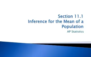 Section 11.1 Inference for the Mean of a Population