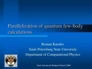 Parallelization of quantum few-body calculations