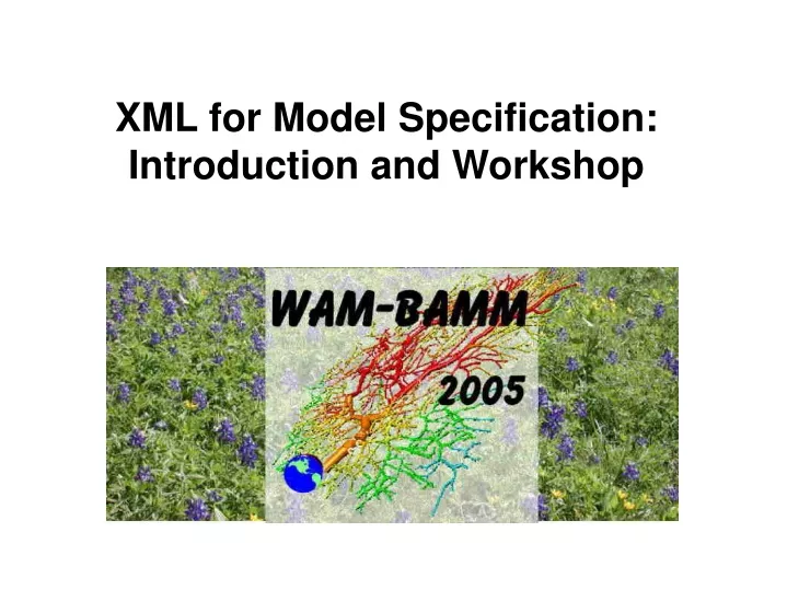xml for model specification introduction