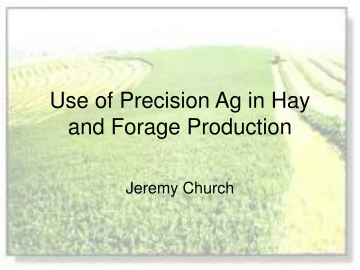 use of precision ag in hay and forage production