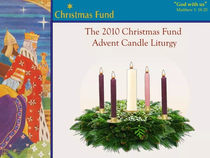 the 2010 christmas fund advent candle liturgy