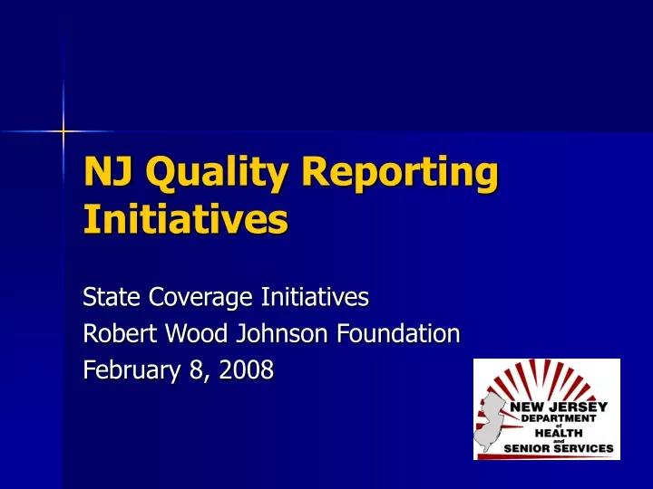 nj quality reporting initiatives