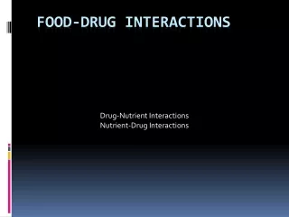 Food-Drug Interactions