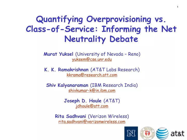 quantifying overprovisioning vs class of service informing the net neutrality debate