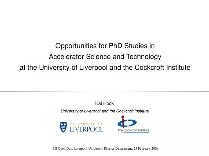 kai hock university of liverpool and the cockcroft institute