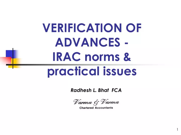 verification of advances irac norms practical issues
