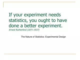 The Nature of Statistics: Experimental Design