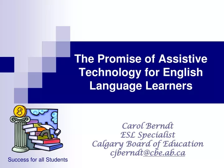 the promise of assistive technology for english language learners