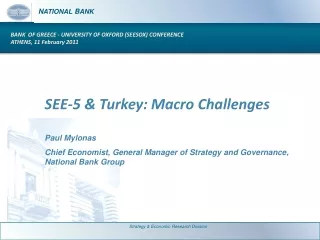 SEE-5 &amp; Turkey: Macro Challenges Paul Mylonas
