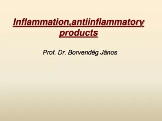 Inflammation , antiinflammatory products