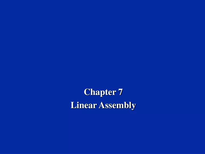 chapter 7 linear assembly