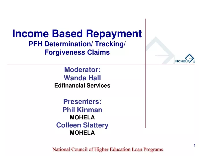income based repayment pfh determination tracking forgiveness claims