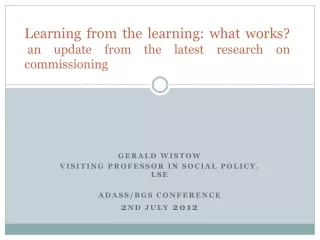 Learning from the learning: what works?  an update from the latest research on commissioning