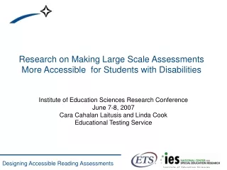 Research on Making Large Scale Assessments More Accessible  for Students with Disabilities