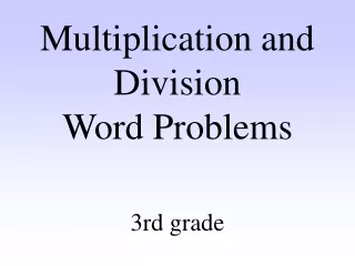 Multiplication and Division Word Problems 3rd grade