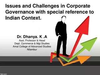 Issues and Challenges in Corporate Governance with special reference to Indian Context.