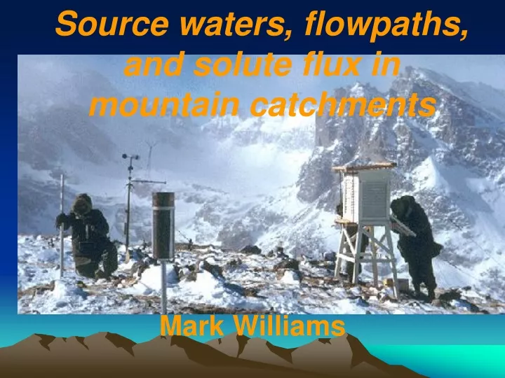 source waters flowpaths and solute flux