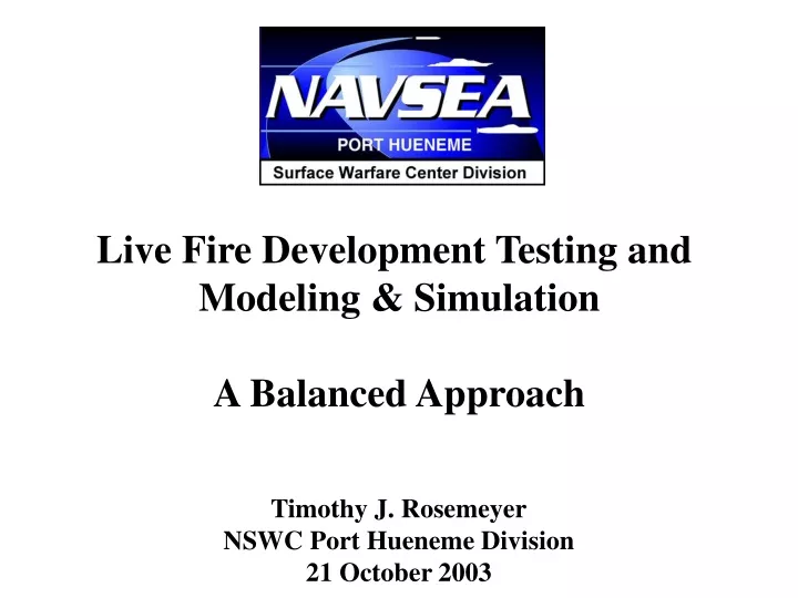 live fire development testing and modeling