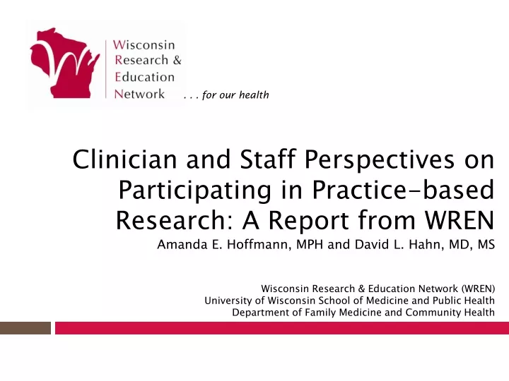clinician and staff perspectives on participating