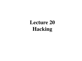 Lecture 20 Hacking