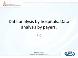 Data analysis by hospitals. Data analysis by payers.