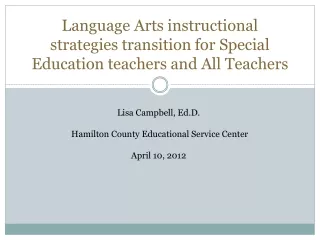 Language Arts instructional strategies transition for Special Education teachers and All Teachers