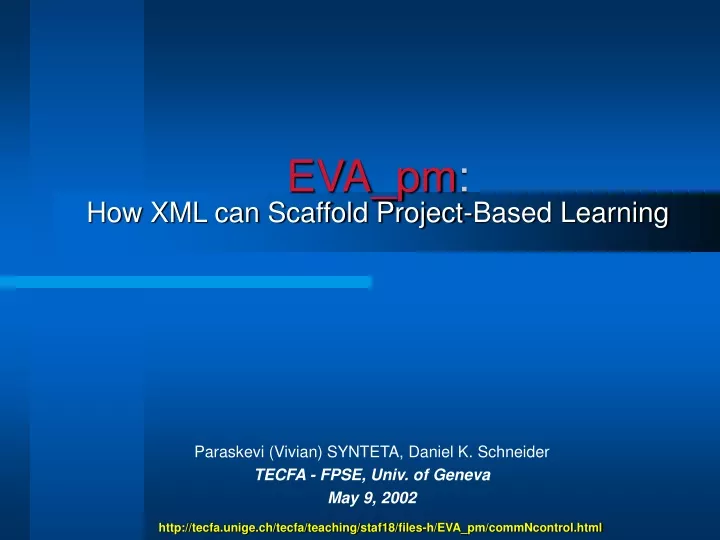 eva pm how xml can scaffold project based learning