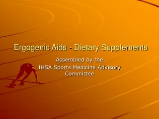 Ergogenic Aids - Dietary Supplements