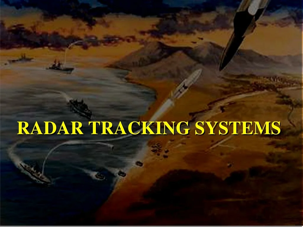 PPT - Comprehensive Overview of Radar Servo Tracking Systems and TWS ...