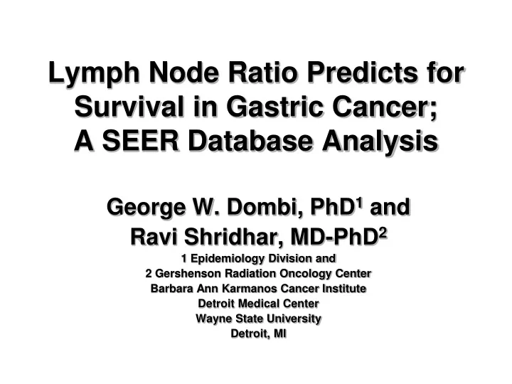 lymph node ratio predicts for survival in gastric cancer a seer database analysis
