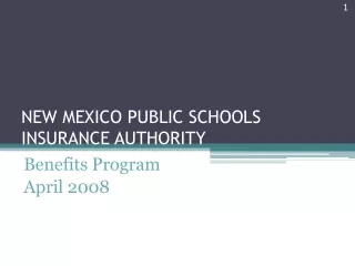 NEW MEXICO PUBLIC SCHOOLS INSURANCE AUTHORITY