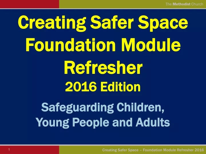 creating safer space foundation module refresher 2016 edition