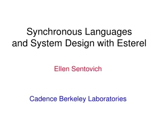 Synchronous Languages and System Design with Esterel