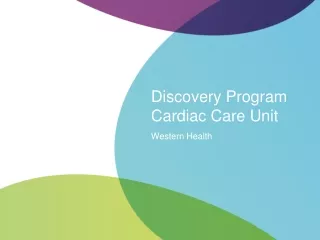 Discovery Program Cardiac Care Unit