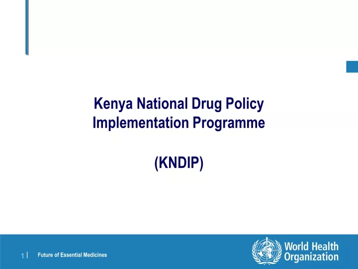 kenya national drug policy implementation programme