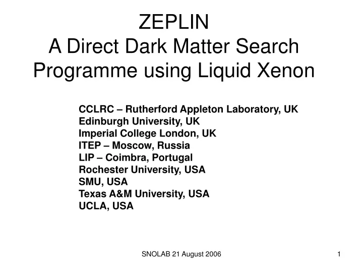 zeplin a direct dark matter search programme using liquid xenon