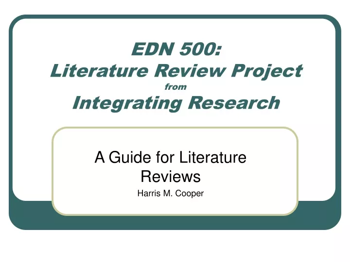 edn 500 literature review project from integrating research