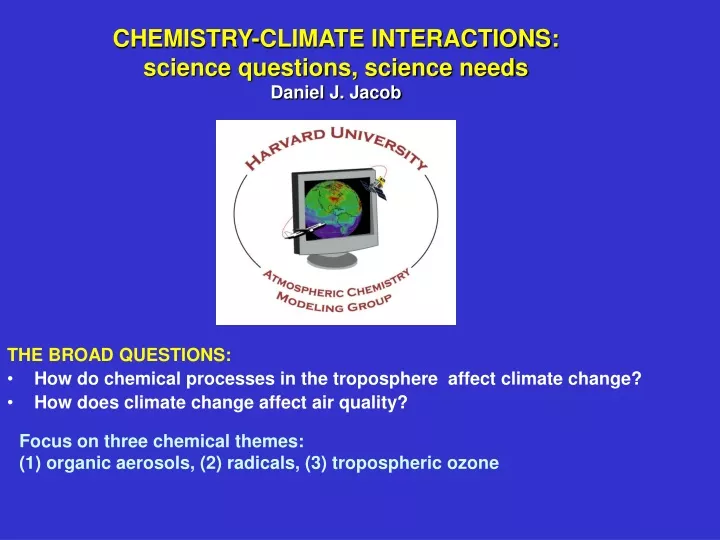 chemistry climate interactions science questions science needs daniel j jacob