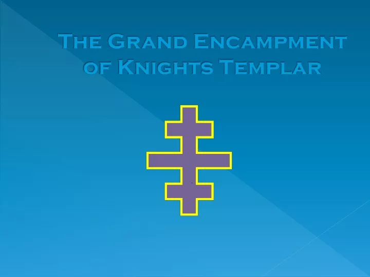 the grand encampment of knights templar