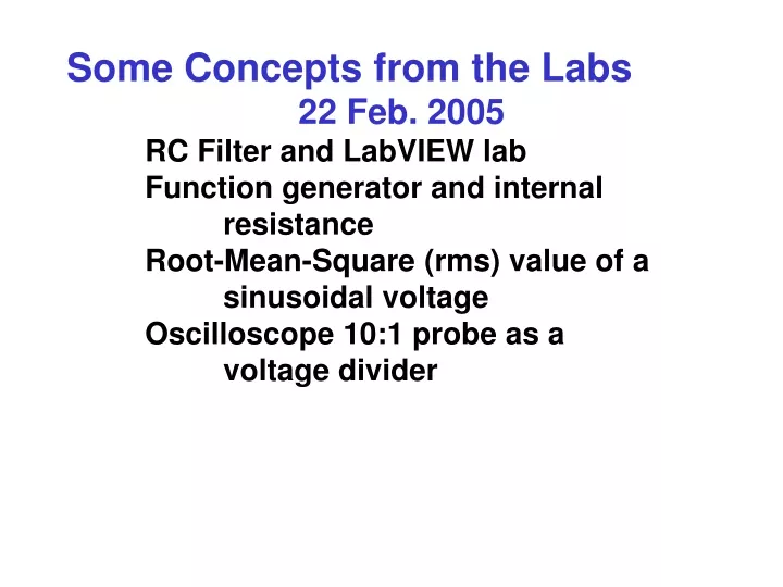 some concepts from the labs 22 feb 2005 rc filter