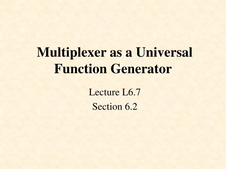 multiplexer as a universal function generator