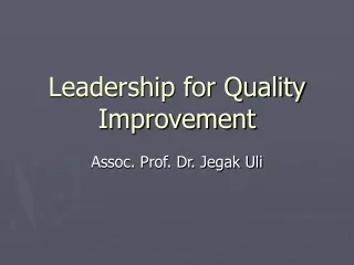 Leadership for Quality Improvement