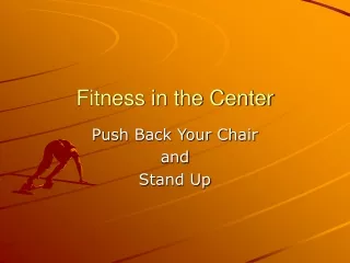 Fitness in the Center