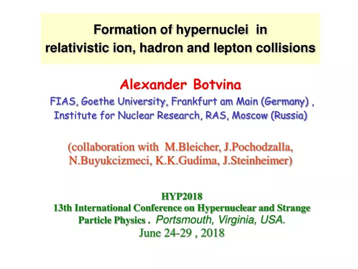 f ormation of hypernuclei in relativistic