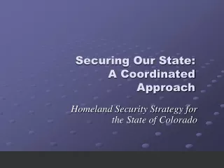 Securing Our State: A Coordinated Approach